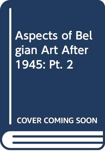 Beispielbild fr Aspects of Belgian Art After 1945: Pt. 2: Willem Elias zum Verkauf von AwesomeBooks