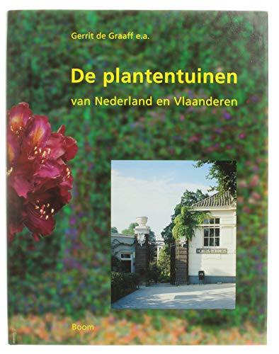 Stock image for De plantentuinen van Nederland en Vlaanderen for sale by Antiquariaat Schot