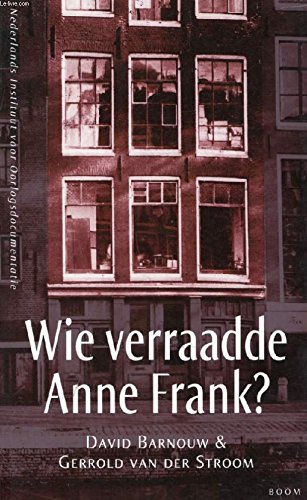 Beispielbild fr Wie verraadde Anne Frank? zum Verkauf von Better World Books Ltd