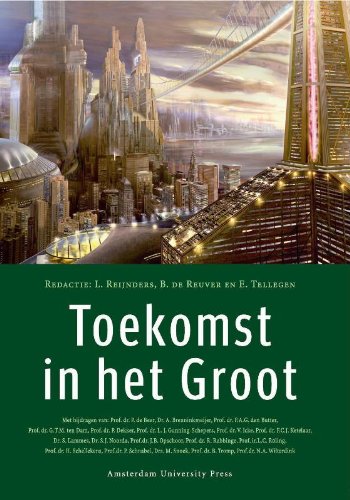 9789053560167: Toekomst in Het Groot