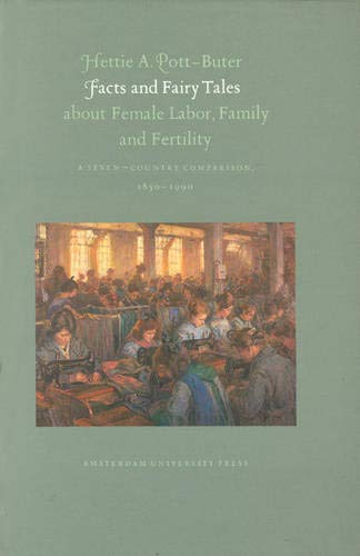 9789053560457: Facts and Fairy Tales about Female Labor, Family and Fertility