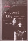 Stock image for Second Life : German Cinema'S First Decades German Cinema'S First Decades for sale by Basi6 International