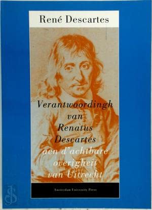 9789053561959: Verantwoordingh van Renatus Descartes aen d'achtbare overigheit van Uitrecht: een onbekende Descartes-tekst