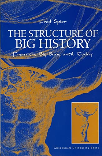 Stock image for The Structure of Big History: From the Big Bang until Today for sale by HPB-Diamond