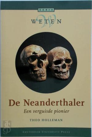 9789053562888: Serie Weten De Neanderthaler: een verguisde pionier