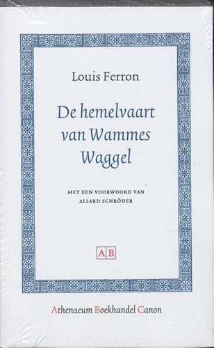 9789053563540: De Hemelvaart Van Wammes Waggel (Athenaeum Boekhandel Canon)