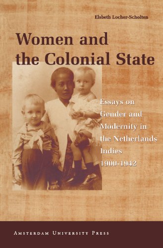 Stock image for Women and the Colonial State: Essays on Gender and Modernity in the Netherlands Indies 1900-1942 for sale by Chiron Media
