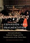 Stock image for Expansion and Fragmentation: Internationalization, Political Change and the Transformation of the Nation-State for sale by Chiron Media