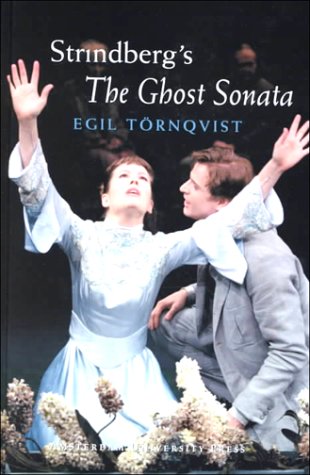 9789053564547: Strindberg's Ghost Sonata: from text to performance