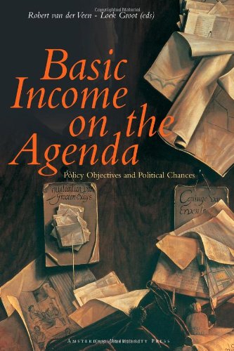 Stock image for Basic Income on the Agenda: Policy Objectives and Political Chances for sale by Project HOME Books