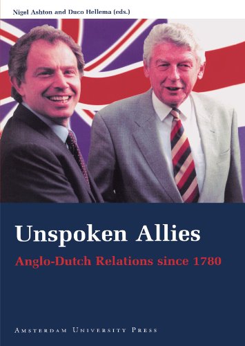 Stock image for Unspoken Allies: Anglo-Dutch Relations since 1780 for sale by AwesomeBooks