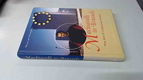 Imagen de archivo de Machiavelli in Brussels: The Art of Lobbying the EU a la venta por HPB-Red