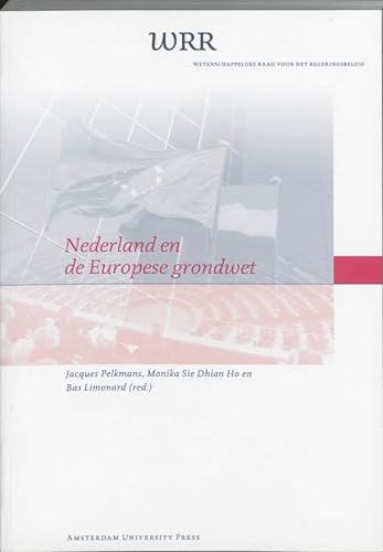 Stock image for Nederland en de Europese grondwet. for sale by Kloof Booksellers & Scientia Verlag