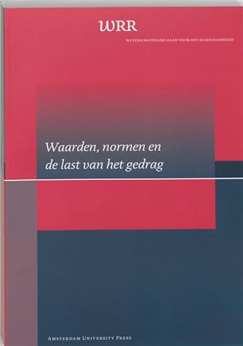 Stock image for Waarden, normen en de last van het gedrag. for sale by Kloof Booksellers & Scientia Verlag