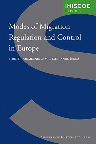 Stock image for Modes of Migration Regulation and Control in Europe (IMISCOE Reports) for sale by HPB-Red