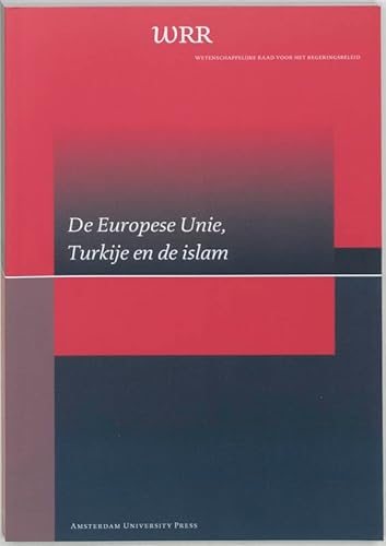 Beispielbild fr De Europese Unie, Turkije en de islam. zum Verkauf von Kloof Booksellers & Scientia Verlag