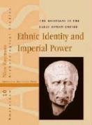 Ethnic Identity and Imperial Power: The Batavians in the Early Roman Empire - Roymans, Nico