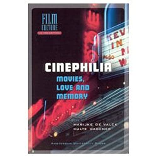 Cinephilia: Movies, Love and Memory