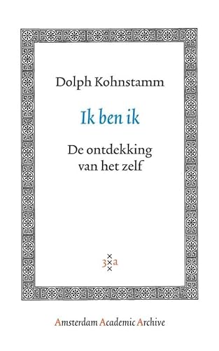 Beispielbild fr Ik Ben Ik: De Ontdekking van het Zelf. zum Verkauf von Kloof Booksellers & Scientia Verlag