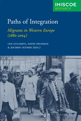 Beispielbild fr Paths of Integration: Migrants in Western Europe (1880-2004). zum Verkauf von Kloof Booksellers & Scientia Verlag