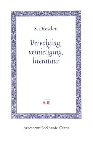 Vervolging, vernietiging, literatuur (Dutch Edition) (9789053568996) by Sem Dresden
