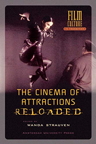 9789053569443: The Cinema Of Attractions Reloaded (Film Culture in Transition)