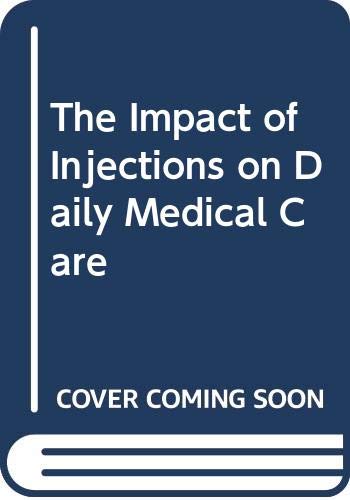Beispielbild fr Impact of Injections on Daily Medical Practice zum Verkauf von Powell's Bookstores Chicago, ABAA