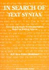 Beispielbild fr In Search of Text Syntax: Towards a Syntactic Text-Segmentation Model for Biblical Hebrew zum Verkauf von Windows Booksellers