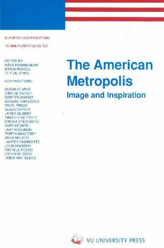 Stock image for The American Metropolis: Image and Inspiration (European Contributions to American Studies) for sale by Hay-on-Wye Booksellers