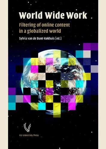 9789053839836: World Wide Work: Filtering of Online Content in a Globalized World