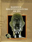 Ramses II. - Machtentfaltung am Nil : Aus dem Engl. übertragen / Time-Life-Bücher.