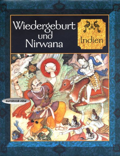 Stock image for Wiedergeburt und Nirwana. Indien for sale by medimops