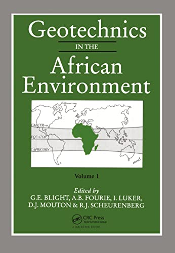 Stock image for Geotechnics in the African Environment, volume 1: Proceedings of 10th regional conference for Africa on soil mechananics foundation engineering & the 3rd international conference tropical & residual soils, Maseru, 23-27 September 1991, 2 volumes for sale by Revaluation Books