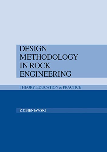 9789054101215: Design Methodology in Rock Engineering: Theory, Education and Practice