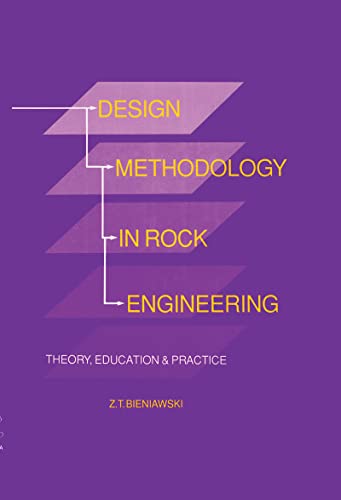 9789054101260: Design Methodology in Rock Engineering: Theory, education and practice