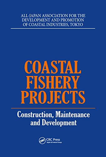 9789054102298: Coastal Fishery Projects: Construction, Maintenance and Development
