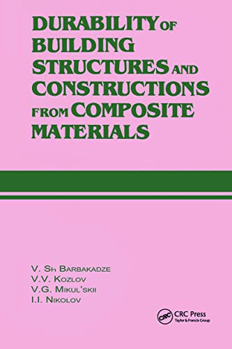 Imagen de archivo de Durability of Building Structures and Constructions from Composite Materials a la venta por Majestic Books