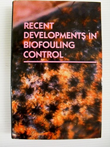 Stock image for Recent Developments in Biofouling Control for sale by Zubal-Books, Since 1961