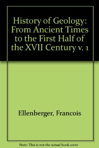 9789054102830: History of Geology: From Ancient Times to the First Half of the XVII Century