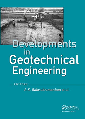 Beispielbild fr Developments in Geotechnical Engineering: from Harvard to New Delhi 1936-1994 zum Verkauf von Blackwell's