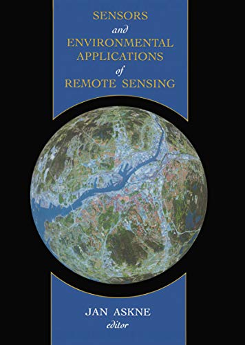 9789054105244: Sensors and Environmental Applications of Remote Sensing: Proceedings of the 14th Earsel Symposium Goteborg/Sweden/6-8 June 1994