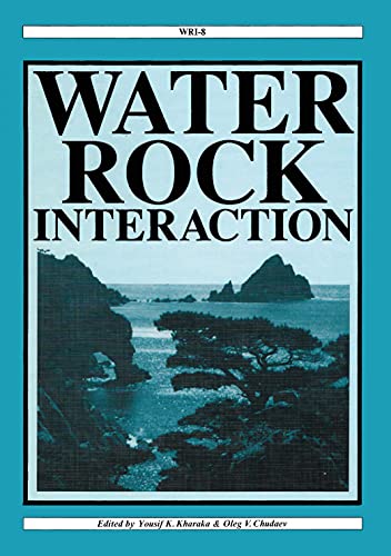 9789054105497: Water-Rock Interaction: Proceedings of the 8th international symposium, WRI-8, Vladivostok, Russia, 15-19 August 1995