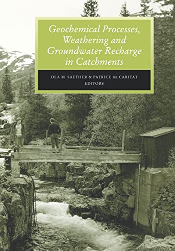 Stock image for Geochemical Processes, Weathering and Groundwater Recharge in Catchments for sale by Blackwell's