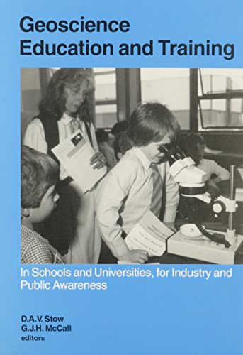 Imagen de archivo de GEOSCIENCE EDUCATION AND TRAINING: IN SCHOOLS, UNIVERSITIES, FOR INDUSTRY AND PUBLIC AWARENESS. a la venta por Cambridge Rare Books