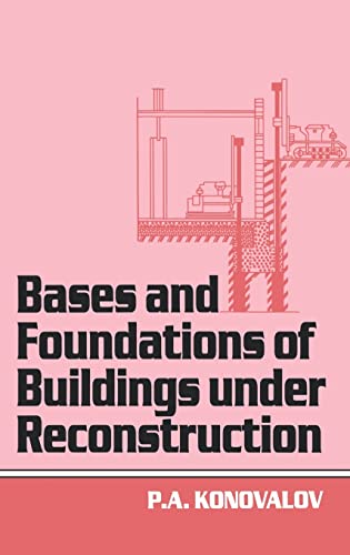 Imagen de archivo de Bases and Foundations of Building Under Reconstruction a la venta por Chiron Media