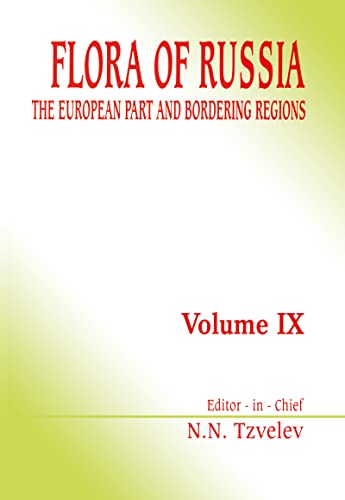 Beispielbild fr Flora of Russia - Volume 9: The European Part and Bordering Regions zum Verkauf von Reuseabook