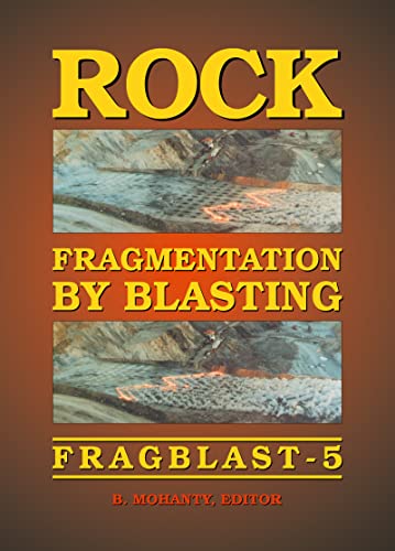 Beispielbild fr Rock Fragmentation by Blasting zum Verkauf von Blackwell's