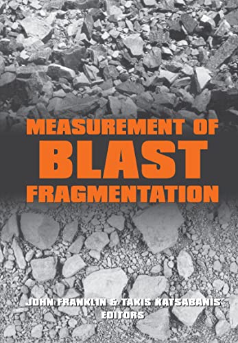 9789054108450: Measurement of Blast Fragmentation: Proceedings of a Workshop Held Parallel With Fragblast-5, Montreal, 26-29 August 1996