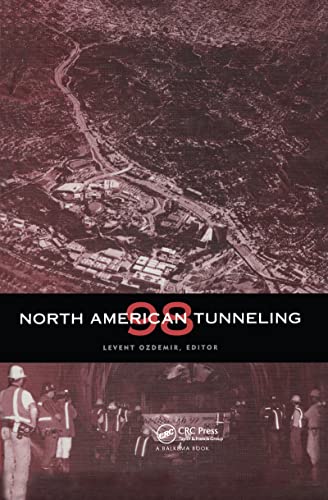 9789054109310: North American Tunneling 1988: Proceedings of the North American Tunneling '98, Newport Beach/california/usa/ 21-25 February 1998