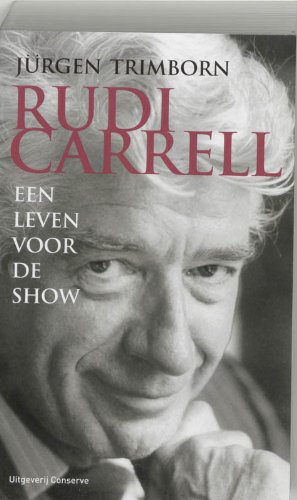 Beispielbild fr Rudi Carrell. Een leven voor de show. zum Verkauf von Antiquariaat Schot